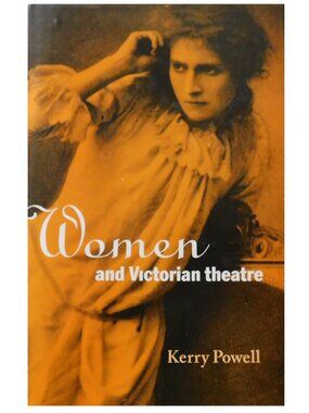 Book, British Theater History, Women and Victorian Theatre, Kerry Powell